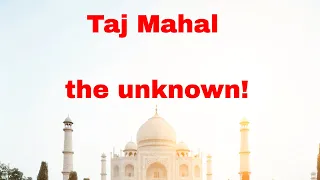 Taj Mahal the untold facts #tajmahal #wondersoftheworld #historicalfacts #lovestory #tourism #facts