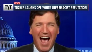 Tucker Carlson CACKLES At His White Supremacist Reputation