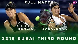 Belinda Bencic vs. Aryna Sabalenka | Full Match | 2019 Dubai Third Round
