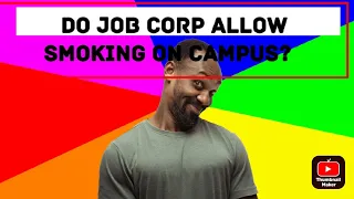 "Do Job Corps Allow Smoking?" #jobcorps #lifestyle #tradeschool