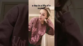 day in the life of a model!