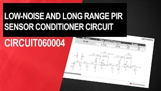 Low-noise and long-range PIR sensor conditioner circuit