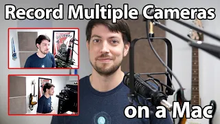 Recording multiple cameras simultaneously on a Mac