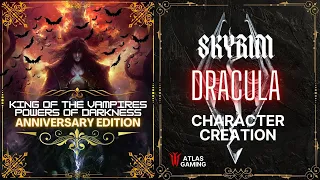 Skyrim ] Character Creation How to Build Ledgendary Vampire Dracula & Vlad the Impaler ]