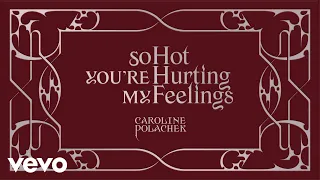 Caroline Polachek - So Hot You're Hurting My Feelings (Lyric Booklet)