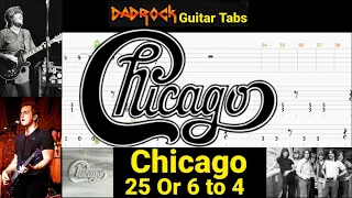 25 Or 6 To 4 - Chicago - Guitar + Bass TABS Lesson