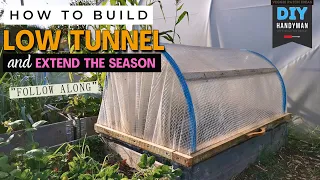 How to Build a Low Tunnel | Hoop-house (Extra Strong)