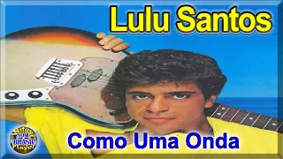 ⏩🎧💥🤩🤩💥 Lulu Santos - Como Uma Onda💥🤩🤩💥