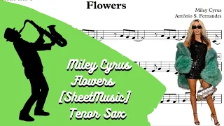 Miley Cyrus - Flowers [SheetMusic] Tenor Sax PlayAlong