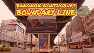 Bangkok To Nonthaburi Boundary Line Near The Mall Ngam Wong Wan 2021