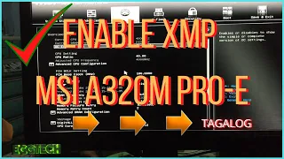 HOW TO ENABLE XMP IN MSI A320M PRO-E MOTHERBOARD