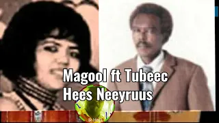 Maxamed Saleebaan Tubeec iyo Xaliima Khaliif Magool - Neeyruusku Waa