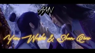 “Yan Wushi & Shen Qiao” 「AMV」                        Left Untold