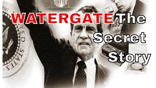 Watergate: The Secret Story