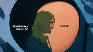 Noah Kahan - Caves (Official Audio)