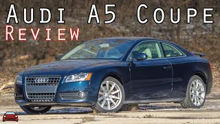 2011 Audi A5 Coupe Review - Why It Is BETTER Than The S5!