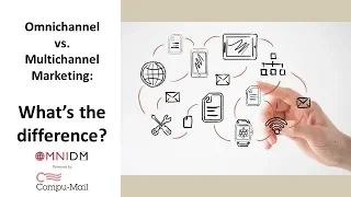 [ON DEMAND] Omnichannel vs. Multichannel: What's the Difference?