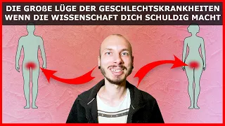 Die große LÜGE der GESCHLECHTSKRANKHEITEN und die INDOKTRINIERUNG von S€X!