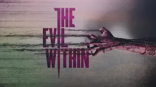 THE EVIL WITHIN - СТРАШНАЯ НАРКОМАНИЯ ПРОДОЛЖАЕТСЯ