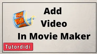 Как добавить видео и фото в Movie Maker