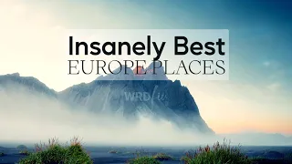 EUROPE'S EXTREMELY BEAUTIFUL 50 PLACES