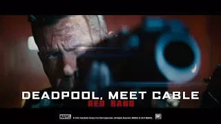 Deadpool 2 ['Deadpool, Meet Cable' | Red Band in HD (1080p)]