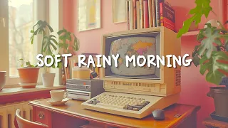 Soft Rainy Lofi 🌱 빗소리와 함께하는 Lofi Chill - 긴장을 풀고 잠을 잘 수 있는 차분한 음악 ~ Lofi Mix