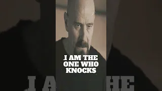 I am the one who knocks