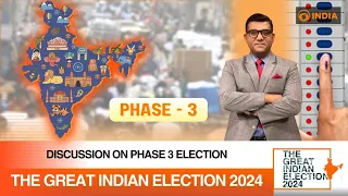 Detailed Analysis on 3 phase of Voting ahead Lok Sabha Elections || The Great Indian Election