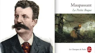 Guy de Maupassant : La Petite Roque (Samedi noir / France Culture)