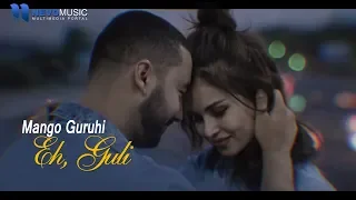 Mango guruhi - Eh, Guli (Official Music Video)