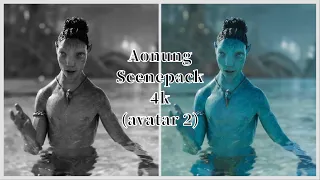 Aonung | Avatar 2: The Way Of Water | Scenepack | 4K