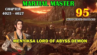 Martial Master [Part 95] - Menyiksa Lord Of Abyss Demon