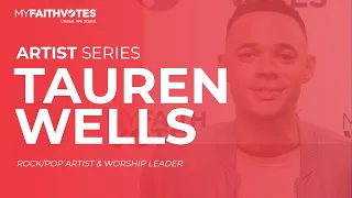 Artist Series with Tauren Wells