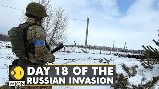 Russian troops continue to advance towards Kyiv on day 18 of the Russian invasion of Ukraine | WION