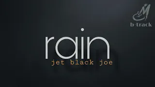 RAIN [ JET BLACK JOE ] BACKING TRACK