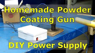 Homemade Powder Coating Gun Power Supply