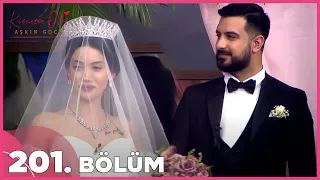 Kısmetse Olur: Aşkın Gücü | 201. Bölüm FULL