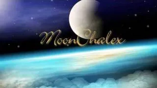 MoonChalex - You'll Join Us On The Way -