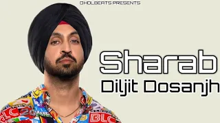 Sharab l Dhol Remix l Diljit Dosanjh l Dhol Beats l Sunday special l Latest Punjabi Song 2023