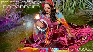 Willian Girassol - Ponto Cigana do Pandeiro (Vídeo Clipe Oficial)🔮💃🏻🪕🕯