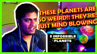 THESE PLANETS ARE SO WEIRD!!! - 5 "IMPOSSIBLE" THINGS THAT CAN HAPPEN ON OTHER PLANETS REACTION!!!