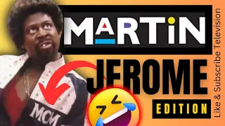 Martin Greatest Character EVER?? | Jerome Funniest Moments