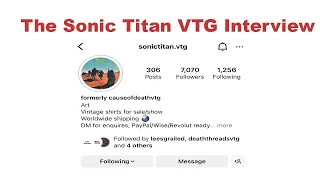 The Sonic Titan VTG Interview