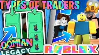 TYPES OF TRADERS | Loomian Legacy