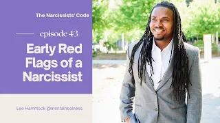 The Narcissists' Code: Episode 43 - early red flags you might be with a narcissist. Self aware POV