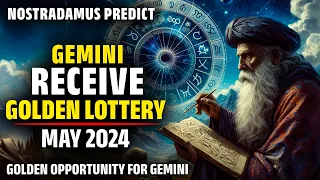 Nostradamus Predicted Only Gemini Zodiac Sign Receive Golden Lottery In May 2024 -Horoscope