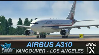 INIBUILDS AIRBUS A310 || VANCOUVER - LOS ANGELES || XBOX SERIES X MSFS 2020