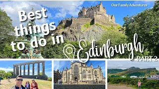 Best things to do in Edinburgh | PART 2 | Edinburgh Castle | Royal Mile | Calton Hill | St Giles