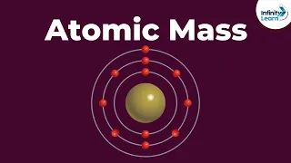 What is Atomic Mass? | Infinity Learn